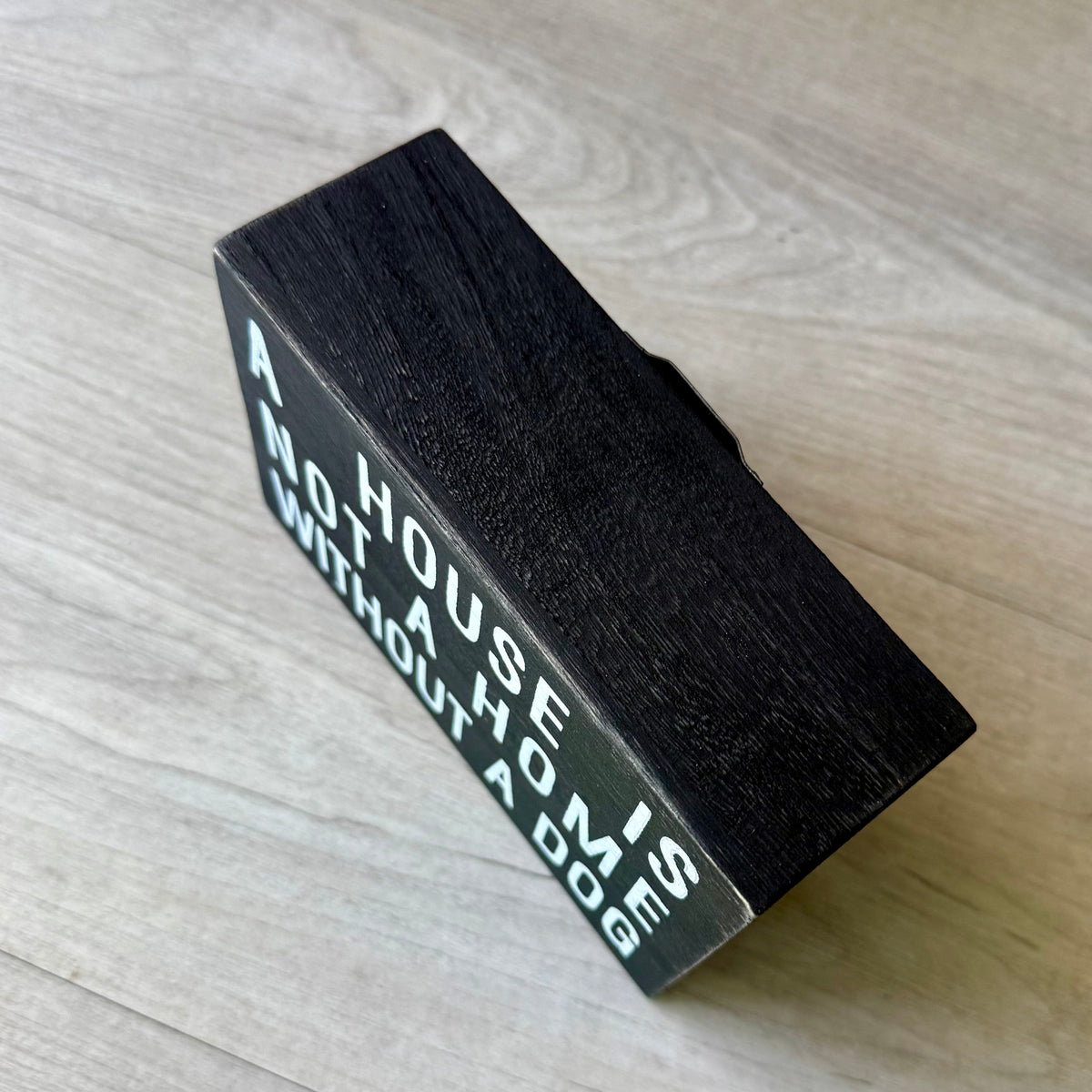 A House Is Not A Home - Graphic Wooden Box Signs